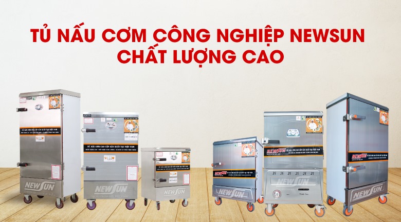 Tủ cơm công nghiệp NEWSUN có những loại nào?