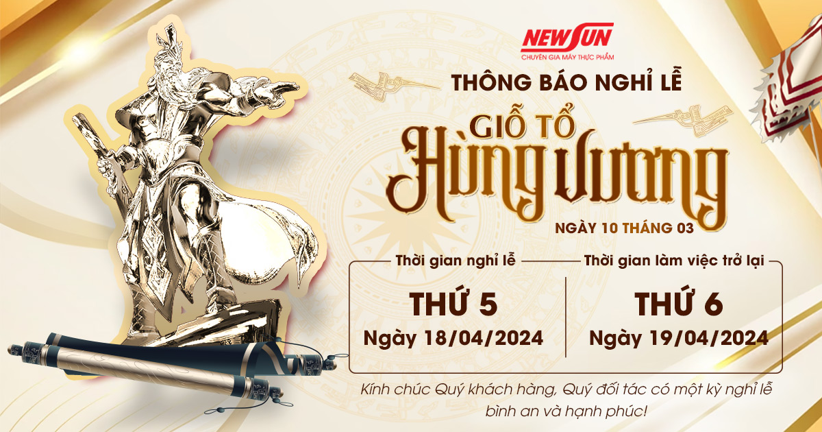Điện máy NEWSUN thông báo lịch nghỉ lễ Giỗ tổ Hùng Vương 2024