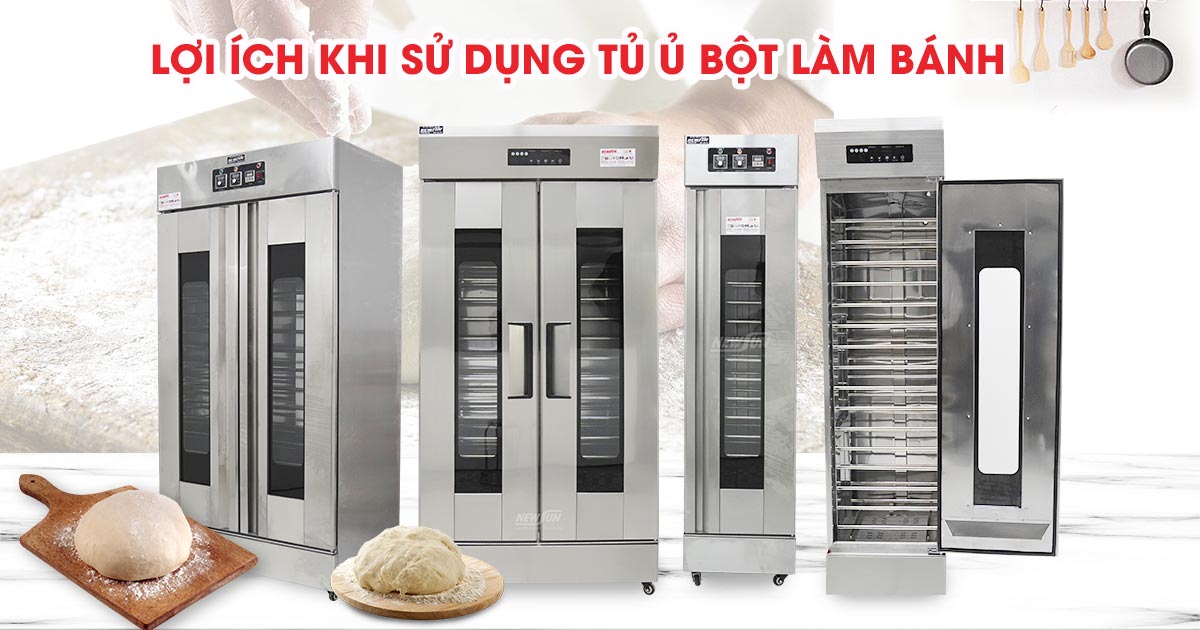 3+ lợi ích khi sử dụng tủ ủ bột làm bánh