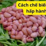 Cách chế biến ngọc kê hấp hành ngon