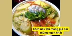 Cách nấu lẩu móng giò dọc mùng ngon nhất