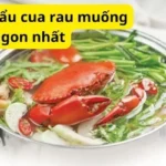 Cách nấu lẩu cua rau muống ngon nhất