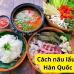 Cách nấu lẩu hải sản cay Hàn Quốc ngon nhất