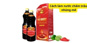 Cách làm nước chấm trâu nhúng mẻ