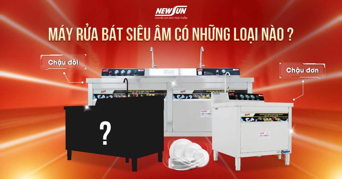 Máy rửa bát siêu âm có những loại nào? Ứng dụng từng loại