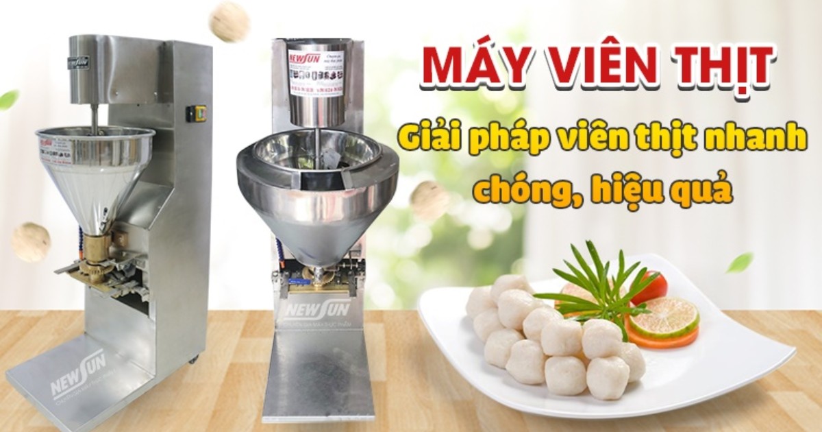 Cách chọn mua máy tạo viên thịt phù hợp với nhu cầu sử dụng