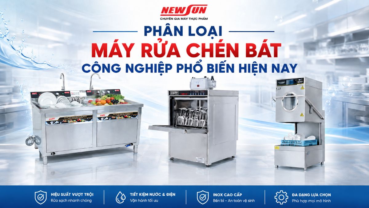Phân loại máy rửa chén bát công nghiệp phổ biến hiện nay