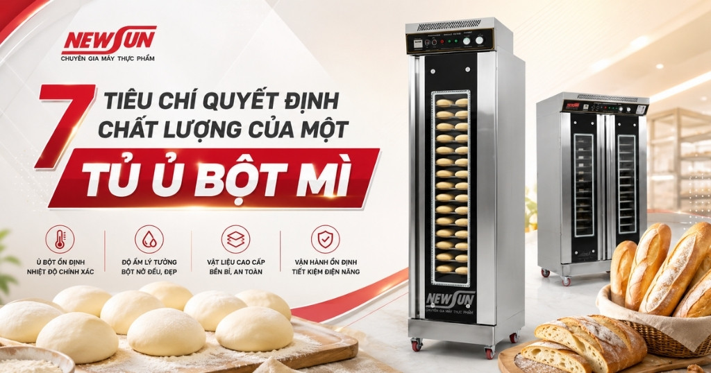 Không rành kỹ thuật bạn vẫn có thể chọn chính xác tủ ủ bột mì phù hợp