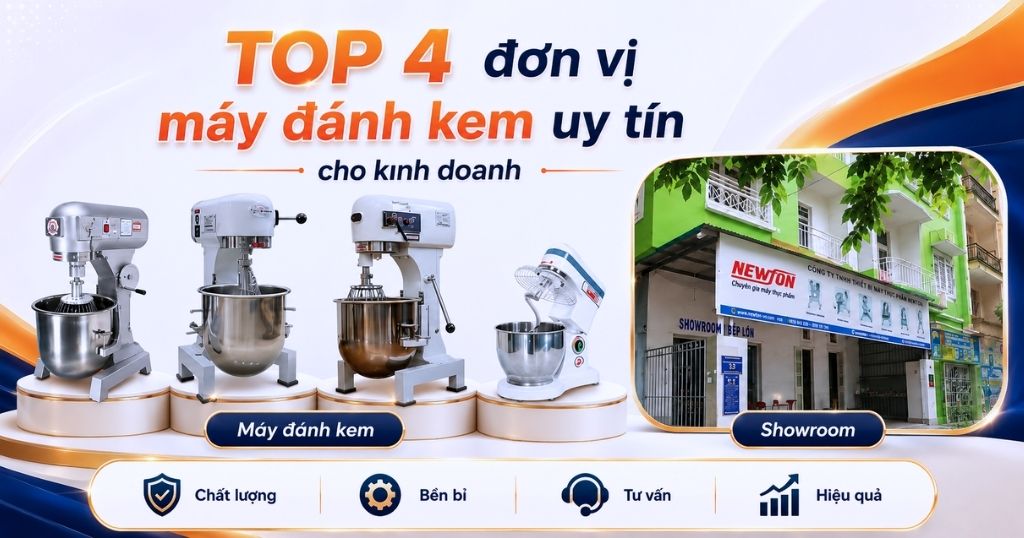 TOP 4 đơn vị cung cấp máy đánh kem hàng đầu, giá tốt năm 20226