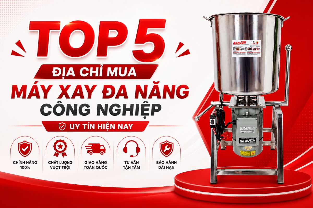 Top 5 địa chỉ mua máy xay đa năng công suất lớn hàng đầu, giá tốt