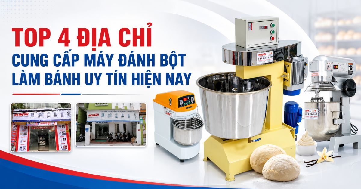 Top 4 địa chỉ cung cấp máy đánh bột làm bánh hàng đầu, giá tốt