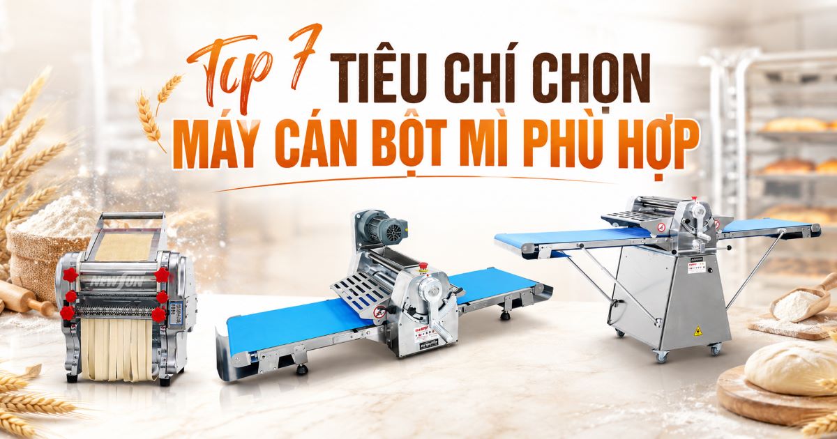 Top 7 tiêu chí chọn máy cán bột mì phù hợp