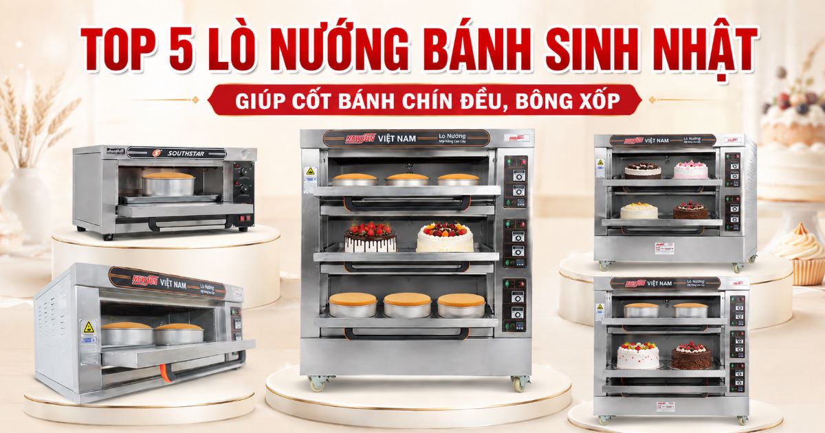 Top 5 lò nướng bánh sinh nhật giúp cốt bánh chín đều, bông xốp